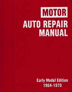 Motor Auto Repair Manual - Early Model Edition, 1964-1970